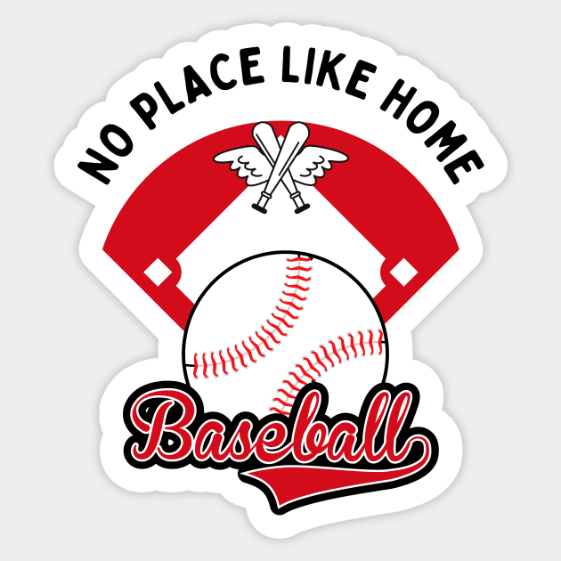 Baseball No Place Like Home motivational design Sticker by Digital Mag Store